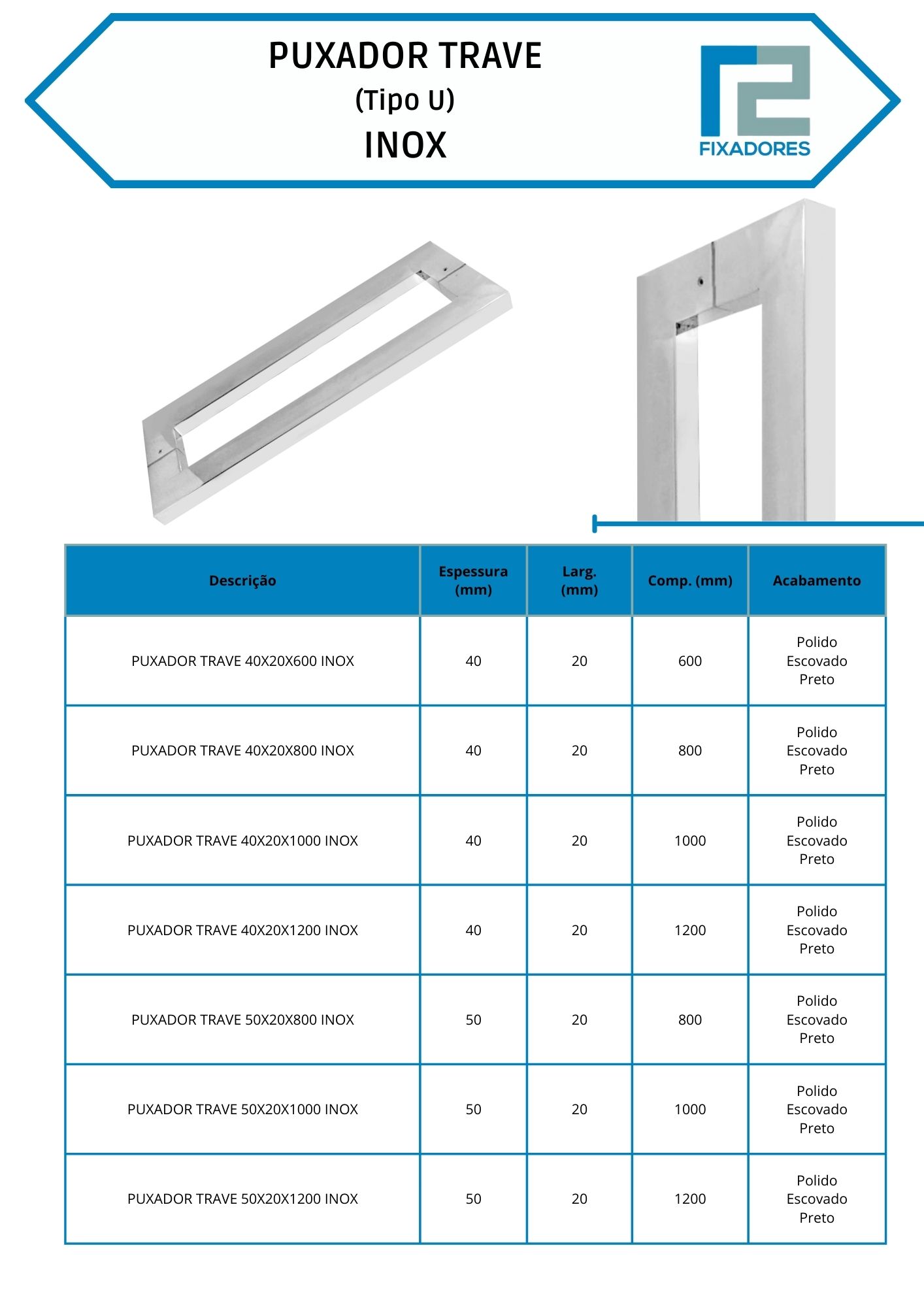 Puxador Trave (Tipo U) - Inox Puxador Trave (Tipo U) - Inox